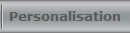 Personalisation